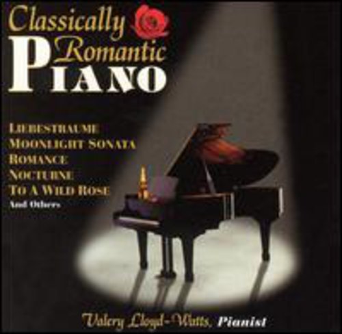 Valery Lloyd-Watts: Classically Romantic Piano - Record