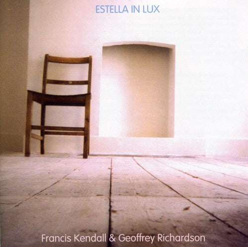 Francis Kendall: Estella in Lux - Record