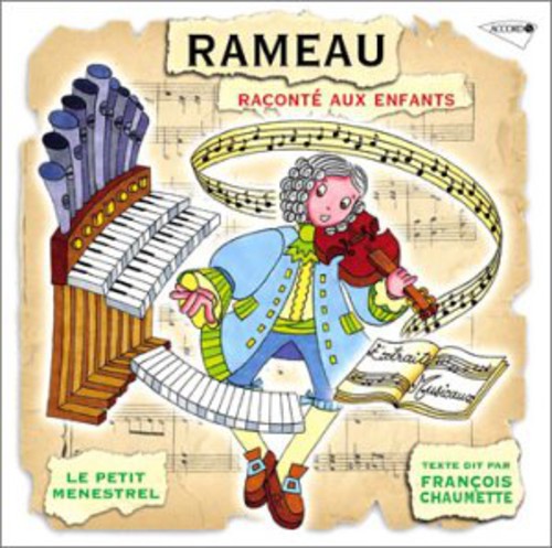 Francois Chaumette: Rameau Raconte Aux Enfants - Record