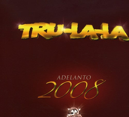 Tru La La: Adelanto 2008 - CD