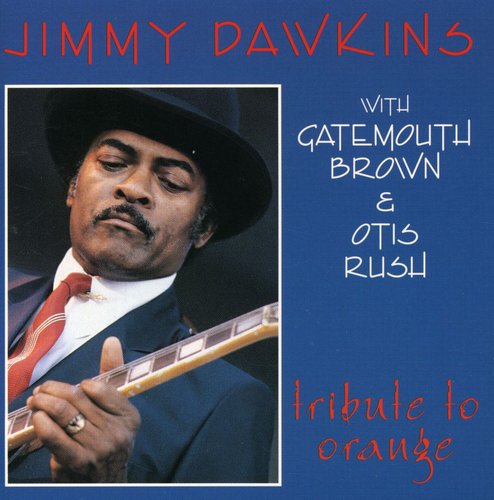 Jimmy Dawkins: Tribute to Orange - Record