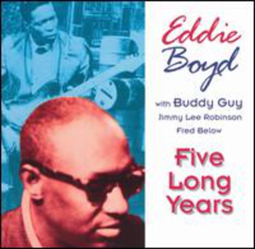 Eddie Boyd: Five Long Years - Record
