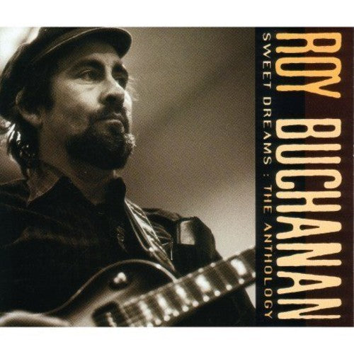 Roy Buchanan: Sweet Dreams: Anthology - CD