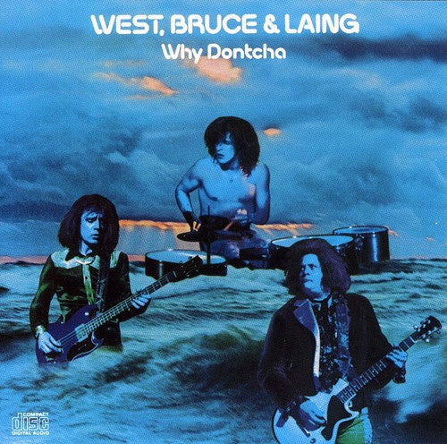 West, Bruce & Laing: Why Dontcha - CD