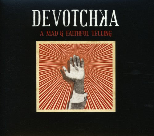DeVotchka: Mad & Faithful Telling - CD