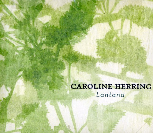 Caroline Herring: Lantana - Record