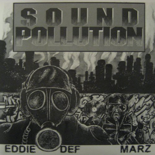 Space Travelers: Eddie Def and Marz: Sound Pollution - Record