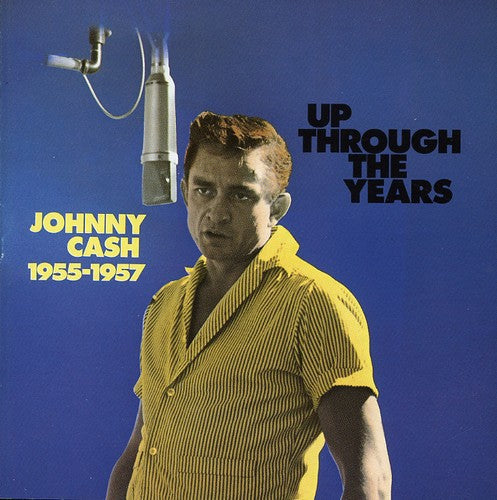 Johnny Cash: Up Through the Years 1955-57 - Record