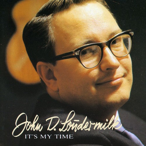 John D. Loudermilk: It's My Time - Record