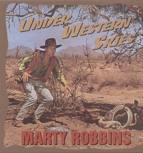 Marty Robbins: Under Western Skies - Record
