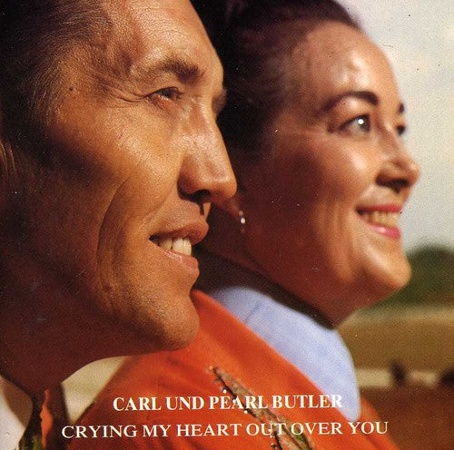 Pearl Butler: Crying My Heart Out Over You - Record