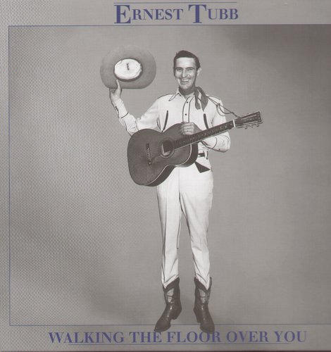 Ernest Tubb: Walking the Floor Over 3 - Record