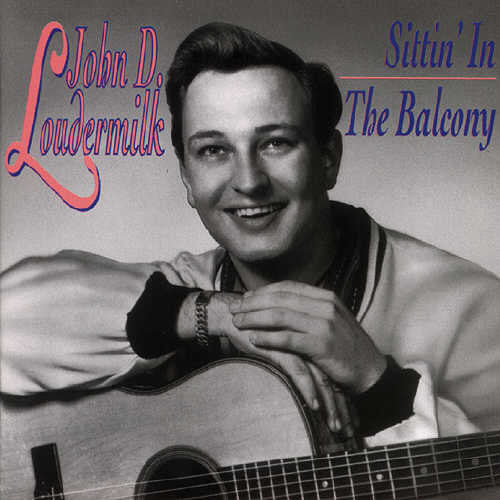 John D. Loudermilk: Sittin In The Balcony - Record