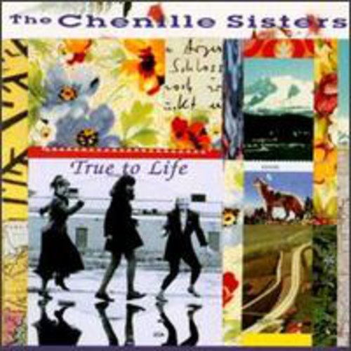 The Chenille Sisters: True to Life - Record