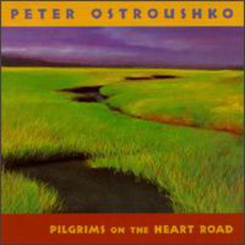 Peter Ostroushko: Pilgrims on the Heart Road - Record