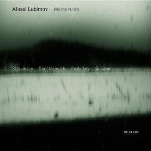 Alexei Lubimov: Messe Noire: Stravinskyshostakovi - Record