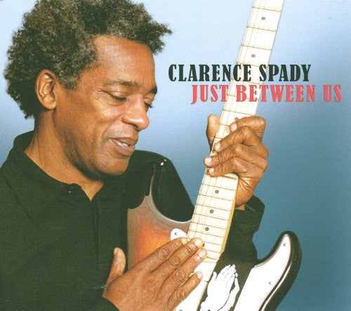 Clarence Spady: Just Between Us - Record