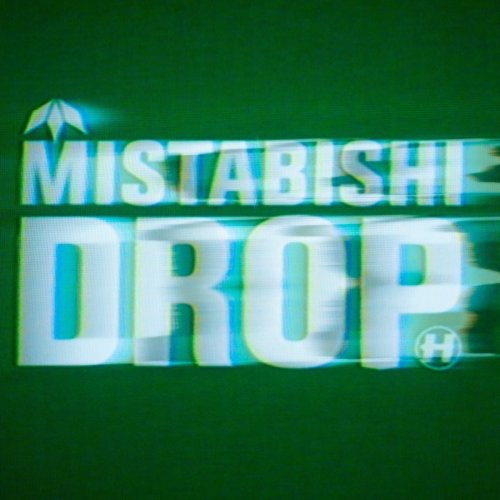 Mistabishi: Drop - Record