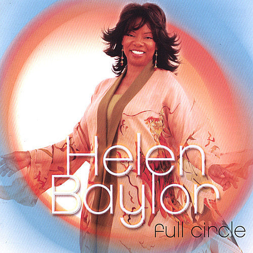 Helen Baylor: Full Circle - Record