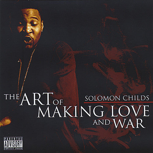 Solomon Childs: Art of Making Love and War - Record