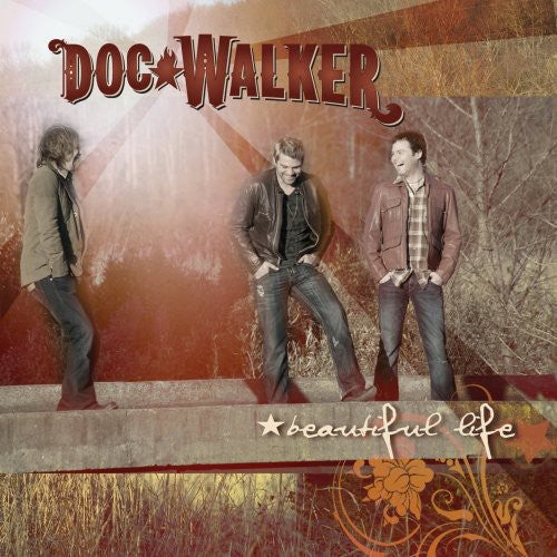 Doc Walker: Beautiful Life - Record