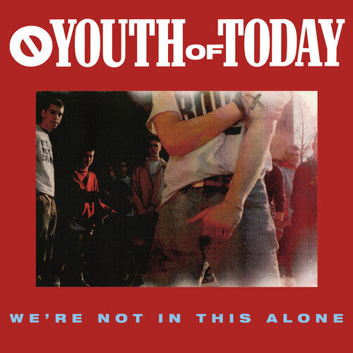 Youth of Today: We're Not in This Alone - VINYL