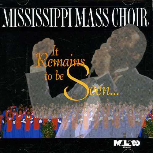 The Mississippi Mass Choir: It Remains to Be Seen - Record
