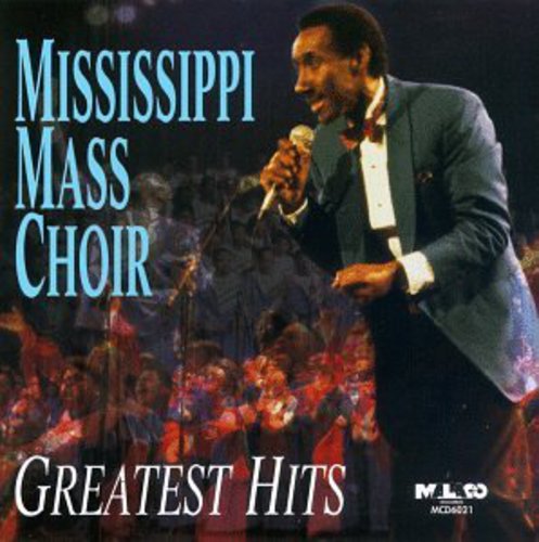 The Mississippi Mass Choir: Greatest Hits - Record