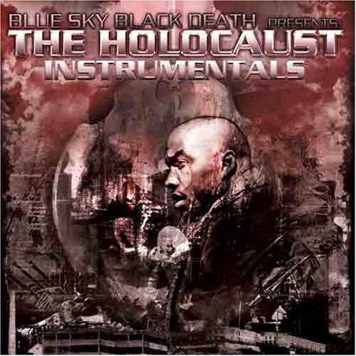 Blue Sky Black Death: The Holocaust Instrumentals - Record