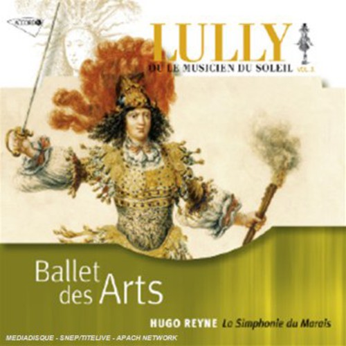 Hugo Reyne: Lully: Ballet Des Arts - Record