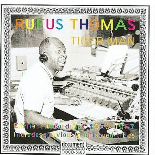 Rufus Thomas: Tiger Man: Earliest Recordings 1950-1957 - Record