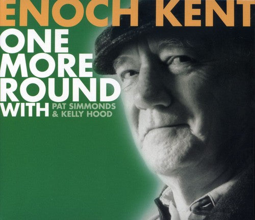 Enoch Kent: One More Round - Record