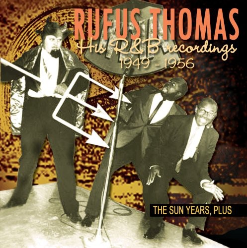 Rufus Thomas: The Sun Years, Plus - CD