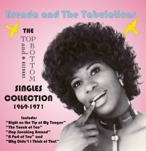 Brenda & the Tabulations: The Top and Bottom Singles Collection 1969-1971 - CD