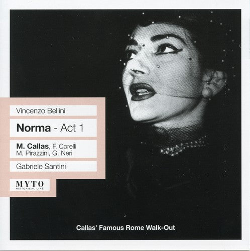 Bellini / Corelli / Neri / Callas / Santini: Norma: Act 1 - Record
