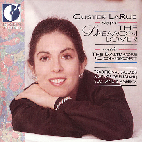 Custer LaRue: Daemon Lover: Traditional Ballads & Songs England - Record