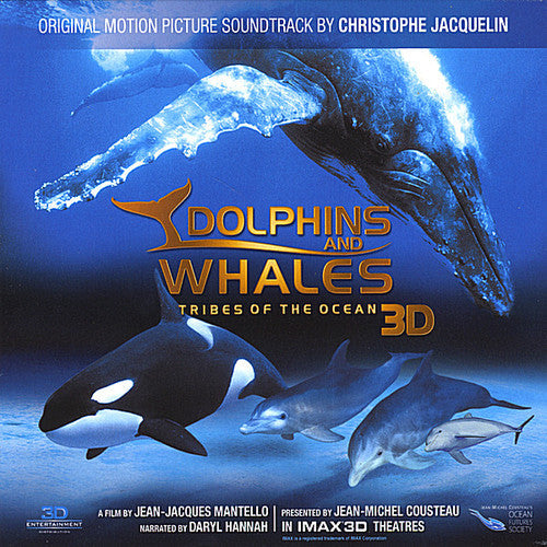 Various Artists: Dolphins and Whales 3D: Tribes of the Ocean (Original Motion Picture Soundtrack) - CD