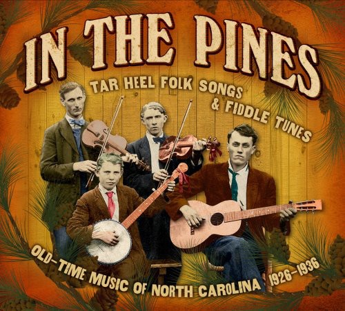 Various Artists: In The Pines: Tar Heel Folks Songs and Fiddle Tunes - Record
