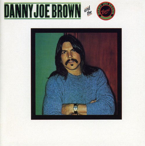 Danny Joe Brown: Danny Joe Brown Band - CD