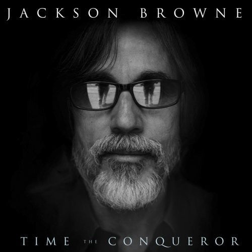 Jackson Browne: Time the Conqueror - CD