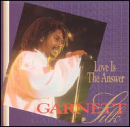 Garnett Silk: Love Is the Answer - CD