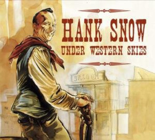 Hank Snow: Under Western Skies - Record
