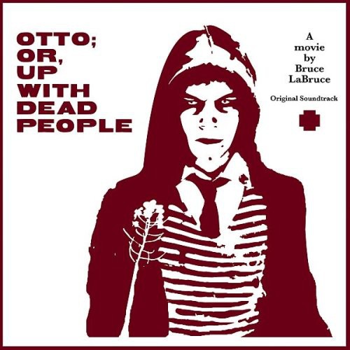 Various Artists: Otto: Or Up with Dead People (Original Soundtrack) - CD