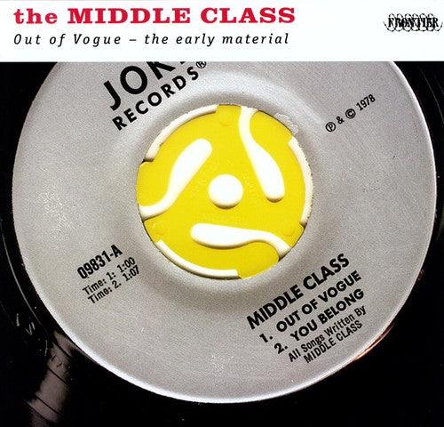 Middle Class- Out of Vogue: The Early Material { VINYL LP }