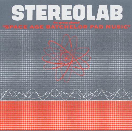 Stereolab- The Groop Played Space Age Batchelor Pad { VINYL LP }