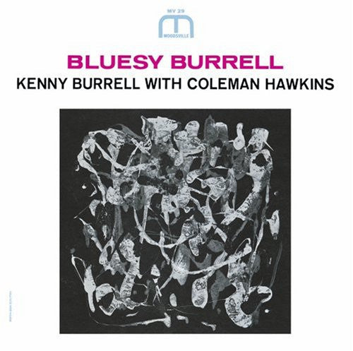 Kenny Burrell: Bluesy Burrell [Remastered] [Bonus Track] - CD