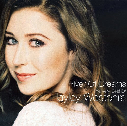 Hayley Westenra: River Of Dreams: The Best Of - CD
