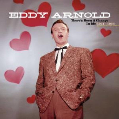 Eddy Arnold: There's Been a Change in Me 1951-55 - Record