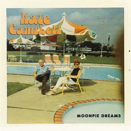 Kate Campbell: Moonpie Dreams - Record