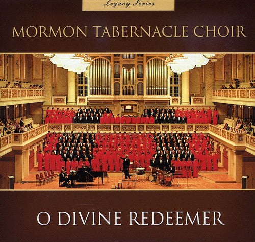 Mormon Tabernacle Choir: Legacy Series O Divine Redeemer - Record